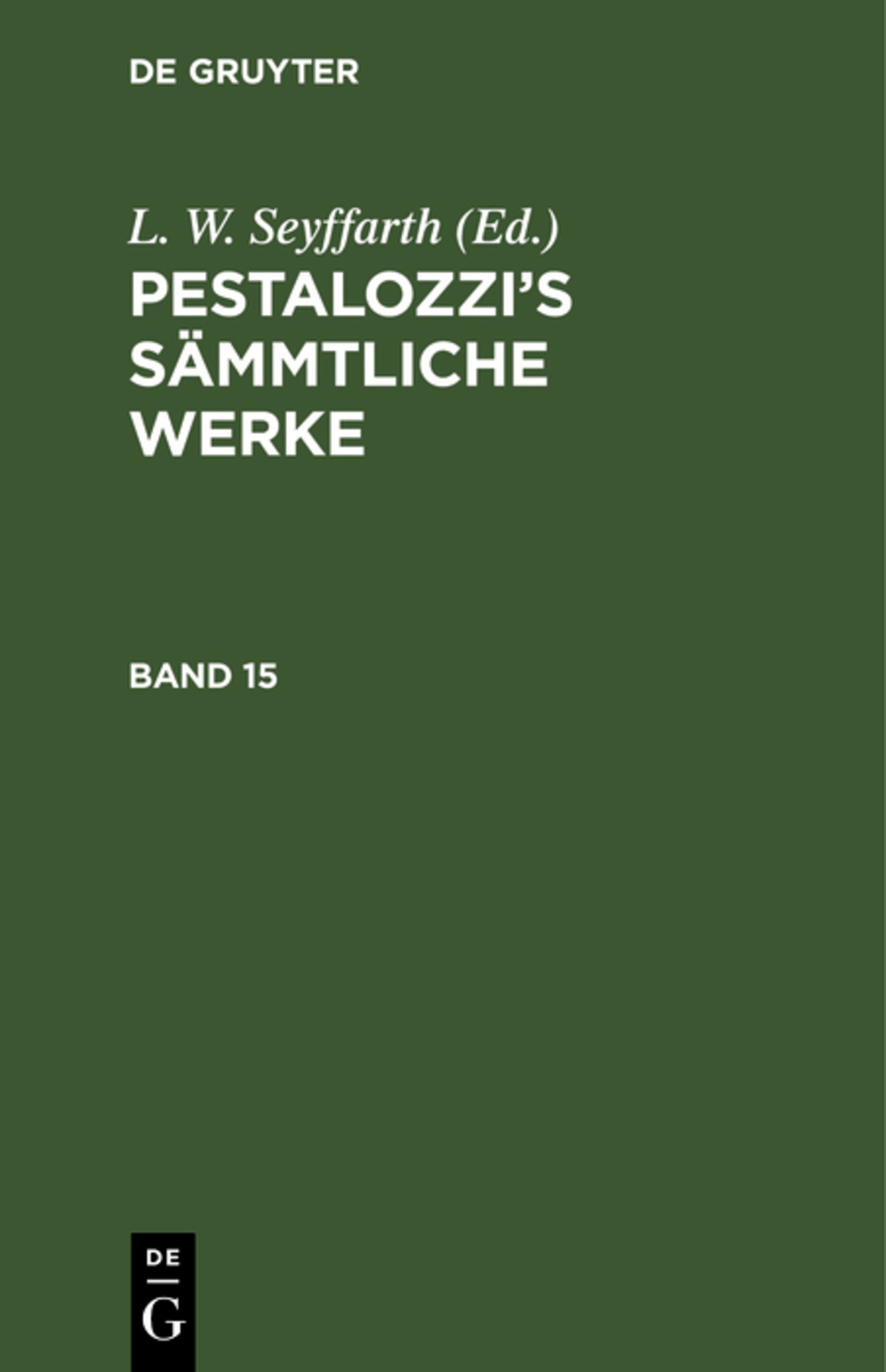 Pestalozzi’s Sämmtliche Werke. Band 15